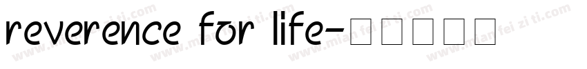 reverence for life字体转换